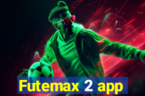 Futemax 2 app